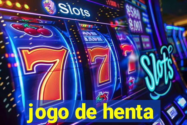 jogo de henta